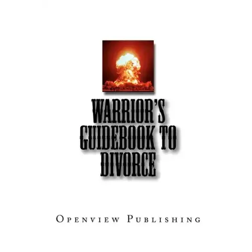 Warrior's Guidebook to Divorce