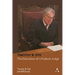 Timothy B. Dyk: The Education of a Federal Judge