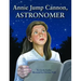 Annie Jump Cannon, Astronomer