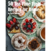 50 Tea Time Treat Recipes for Home