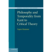 Philosophy and Temporality from Kant to Critical Theory