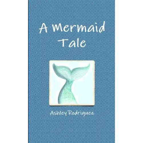 A Mermaid Tale