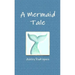 A Mermaid Tale
