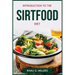 Introduction to the Sirtfood Diet