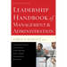 Leadership Handbook of Management and Administration