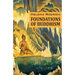 Foundations of Buddhism