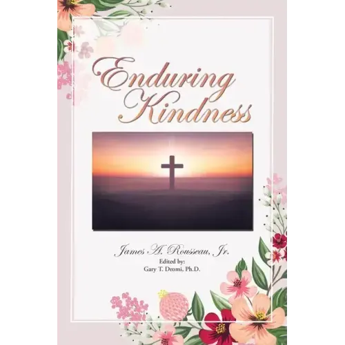 Enduring Kindness