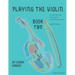 Playing the Violin, Book Two: Expanded Edition