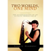 Two Worlds, One Mind