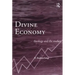 Divine Economy: Theology and the Market