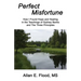 Perfect Misfortune: How I Found Hope and Healing in the Teachings of Sydney Banks and The Three Principles
