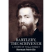 Bartleby, the Scrivener: A Story of Wall Street