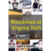 Bloodshed at Virginia Tech