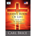 The Lamb's Book of Life: Will your name be found written therein