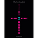 Titus 2 Woman: Woman 2 Woman