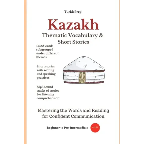 Kazakh: Thematic Vocabulary and Short Stories