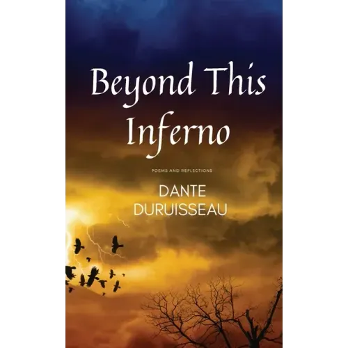 Beyond This Inferno