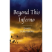 Beyond This Inferno