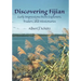 Discovering Fijian: Early Impressions from Explorers, Traders, and Missionaries