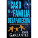 El caso de la familia desaparecida: Una novela policíaca de misterio y crimen