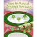How to Avoid Brussels Sprouts