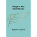 Niagara, and Other Poems
