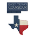 Easy Texas Cookbook: Authentic Southern Cooking