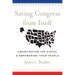 Saving Congress from Itself: Emancipating the States and Empowering Their People