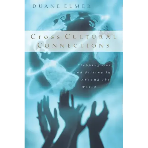 Cross-Cultural Connections: Stepping Out and Fitting in Around the World