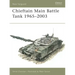 Chieftain Main Battle Tank 1965-2003