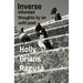 Inverse: informed thoughts by an unfit poet