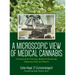 A Microscopic View of Medical Cannabis: A Handbook for Clinicians, Medical Professionals, Dispensary Staff, and Patients