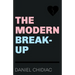 The Modern Break-Up