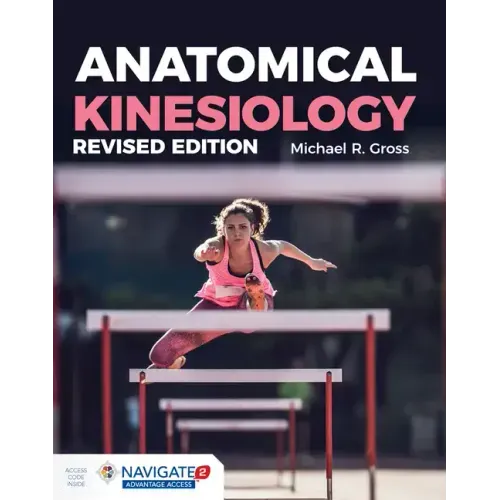 Anatomical Kinesiology Revised Edition