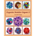 Exquisite Modular Origami II