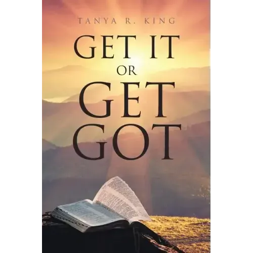 Get It or Get Got