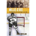 Willie O'Ree: The Story of the First Black Player in the NHL