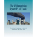 The 9/11 Commission Report (Larger Size): Final Report of the National Commission on Terrorist Attacks Upon the United States