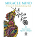 Miracle Mind: A Course In Miracles Adult Coloring Book