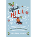 Robert's Hill (or the Time I Pooped My Snowsuit) and Other Christmas Stories