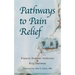 Pathways to Pain Relief