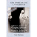 Life After Death: Living Proof