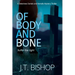 Of Body and Bone