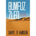 Bumfuzzled: A Tale of Oil, Sand, & Romance