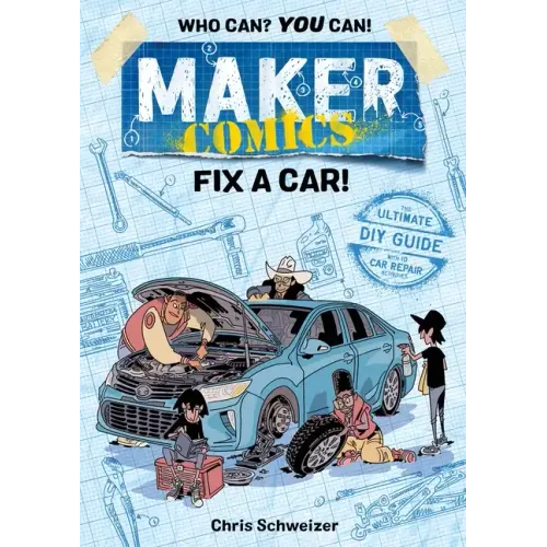 Maker Comics: Fix a Car!