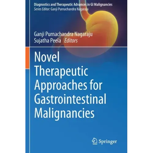 Novel Therapeutic Approaches for Gastrointestinal Malignancies