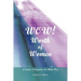 Wow! Worth of Women: A Study of Equality the Bible Way