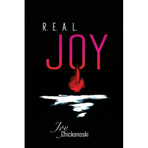 R.E.A.L. Joy: Responding Entirely to the Affections of the Lord