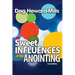Sweet Influences of the Anointing