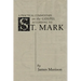 A Practical Commentary on the Gospel According to St. Mark